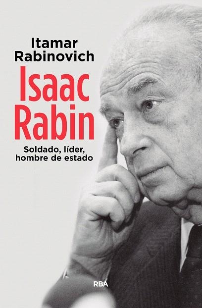 Isaac Rabin soldado, lider, estadista | 9788490568675 | RABINOVICH , ITAMAR | Librería Castillón - Comprar libros online Aragón, Barbastro