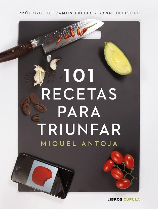 101 recetas para triunfar | 9788448024086 | Antoja, Miguel | Librería Castillón - Comprar libros online Aragón, Barbastro