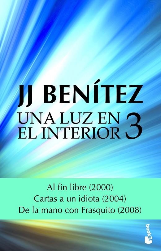 Una luz en el interior. Volumen 3 | 9788408182337 | Benítez, J. J. | Librería Castillón - Comprar libros online Aragón, Barbastro