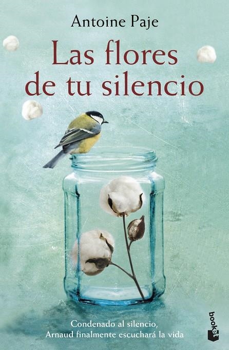 Las flores de tu silencio | 9788408182313 | Paje, Antoine | Librería Castillón - Comprar libros online Aragón, Barbastro