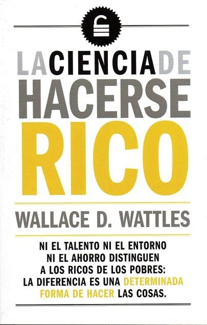 La ciencia de hacerse rico | 9788494662003 | Wattles,Wallace D | Librería Castillón - Comprar libros online Aragón, Barbastro