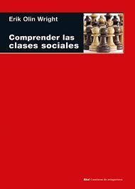 Comprender las clases sociales | 9788446045601 | Wright, Erik Olin | Librería Castillón - Comprar libros online Aragón, Barbastro