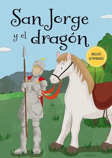 SAN JORGE Y EL DRAGÓN | 9788491451648 | VARIOS AUTORES | Librería Castillón - Comprar libros online Aragón, Barbastro