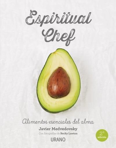 Espiritual chef | 9788479539108 | Medvedovsky, Javier; Lawton, Becky | Librería Castillón - Comprar libros online Aragón, Barbastro