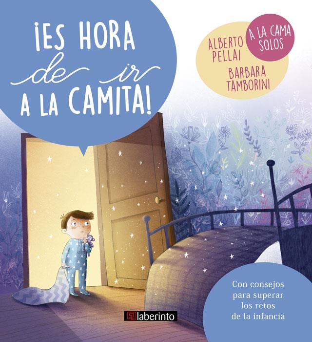 ¡Es hora de ir a la camita! | 9788484839170 | Pellai, Alberto/Tamborini, Barbara | Librería Castillón - Comprar libros online Aragón, Barbastro