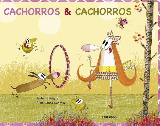 Cachorros & cachorros | 9788484838739 | Paglia, Isabella | Librería Castillón - Comprar libros online Aragón, Barbastro