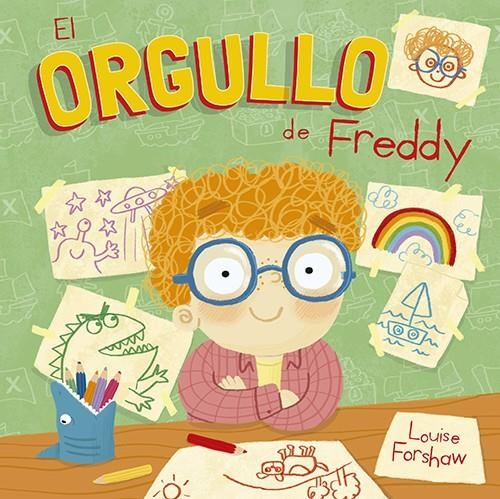 El orgullo de Freddy | 9788428551021 | Forshaw, Louise | Librería Castillón - Comprar libros online Aragón, Barbastro