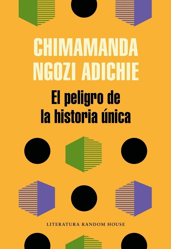 El peligro de la historia única | 9788439733928 | Chimamanda Ngozi Adichie | Librería Castillón - Comprar libros online Aragón, Barbastro