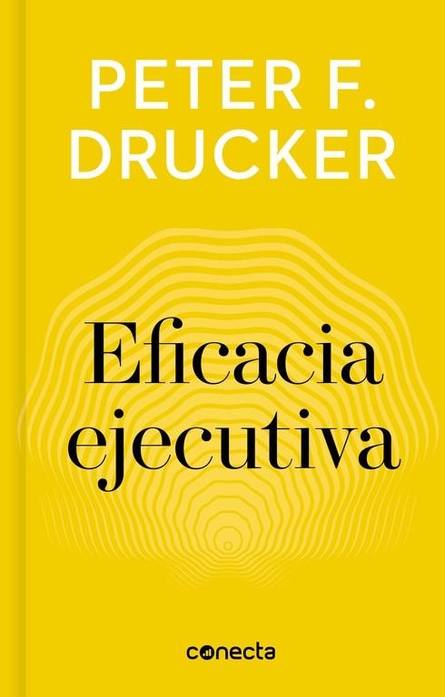 Eficacia ejecutiva (Imprescindibles) | 9788416883233 | Drucker, Peter F. | Librería Castillón - Comprar libros online Aragón, Barbastro