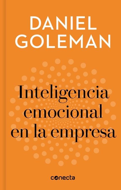 Inteligencia emocional en la empresa (Imprescindibles) | 9788416883240 | Goleman, Daniel | Librería Castillón - Comprar libros online Aragón, Barbastro