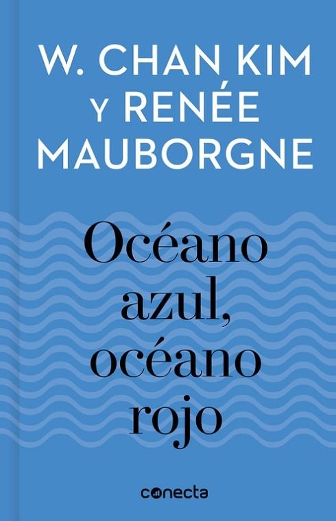 Océano azul, océano rojo (Imprescindibles) | 9788416883257 | Kim, W. Chan / Mauborgne, Renée | Librería Castillón - Comprar libros online Aragón, Barbastro