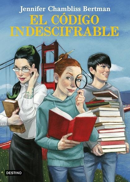 El código indescifrable | 9788408182535 | Chambliss Bertman, Jennifer | Librería Castillón - Comprar libros online Aragón, Barbastro