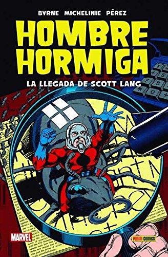 Hombre hormiga. La llegada de Scott Lang | 9788491673040 | Byrne, John/ Michelinie, David/ Layton, Bob/ Bingham, Jerry | Librería Castillón - Comprar libros online Aragón, Barbastro