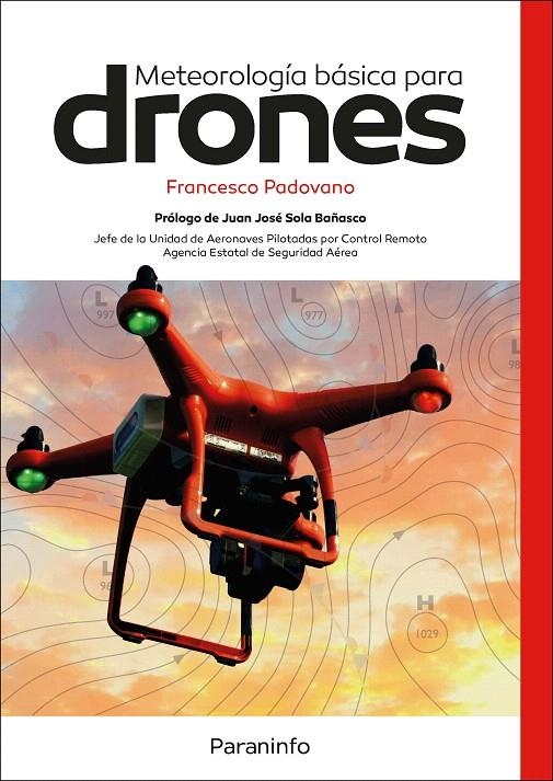 Meteorología básica para drones | 9788428340694 | DANIELE PADOVANO, FRANCESCO | Librería Castillón - Comprar libros online Aragón, Barbastro