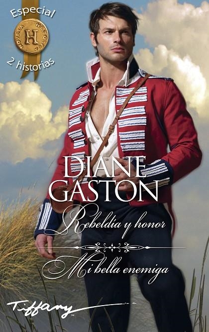 Rebeldía y honor; Mi bella enemiga | 9788491708346 | Gaston, Diane | Librería Castillón - Comprar libros online Aragón, Barbastro