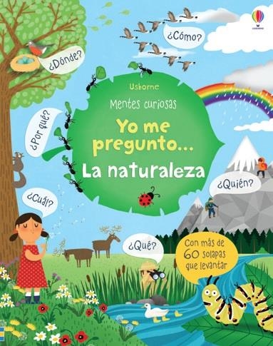 YO ME PREGUNTO LA NATURALEZA | 9781474944946 | DAYNES KATIE | Librería Castillón - Comprar libros online Aragón, Barbastro