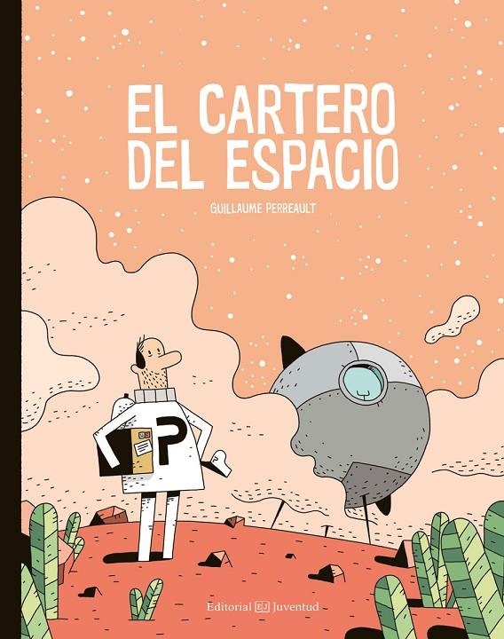 El cartero del espacio | 9788426144973 | Perreault, Guillaume | Librería Castillón - Comprar libros online Aragón, Barbastro