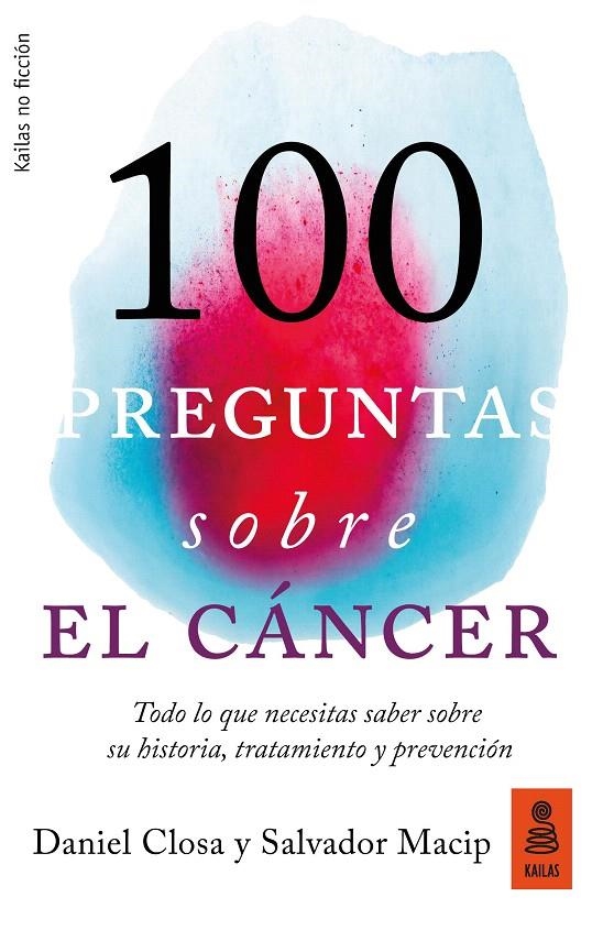 100 preguntas sobre el cáncer | 9788417248093 | Closa Autet, Daniel/Macip Maresma, Salvador | Librería Castillón - Comprar libros online Aragón, Barbastro