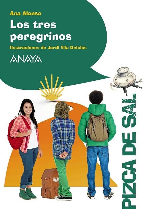 Los tres peregrinos | 9788469836330 | Alonso, Ana | Librería Castillón - Comprar libros online Aragón, Barbastro