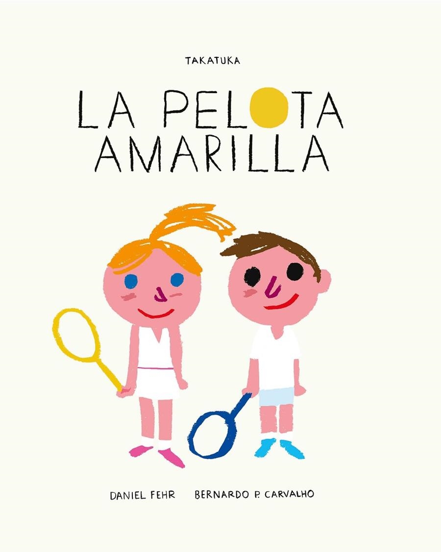 La pelota amarilla | 9788417383046 | Fehr, Daniel | Librería Castillón - Comprar libros online Aragón, Barbastro