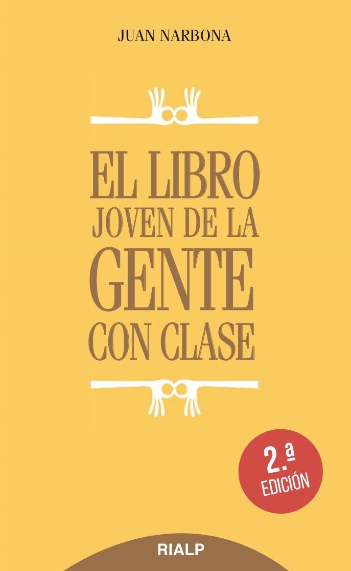 El libro joven de la gente con clase (rústica) | 9788432149528 | Juan Narbona | Librería Castillón - Comprar libros online Aragón, Barbastro