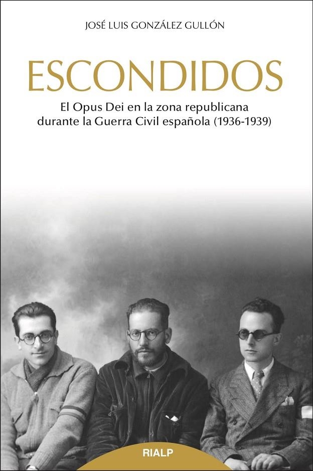 Escondidos | 9788432149337 | González Gullón, José Luis | Librería Castillón - Comprar libros online Aragón, Barbastro