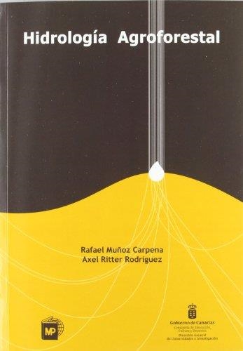 HIDROLOGIA FORESTAL | 9788484762454 | MUÑOZ CARPENA, RAFAEL | Librería Castillón - Comprar libros online Aragón, Barbastro