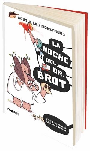 La noche del Dr. Brot - Agus y los monstruos 10 | 9788491013013 | Copons Ramon, Jaume | Librería Castillón - Comprar libros online Aragón, Barbastro