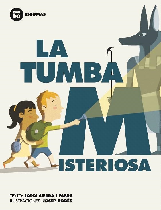 La tumba misteriosa | 9788483431962 | Sierra i Fabra, Jordi | Librería Castillón - Comprar libros online Aragón, Barbastro