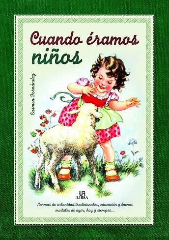 Cuando Éramos Niños | 9788466234047 | Fernández Vivas, Carmen | Librería Castillón - Comprar libros online Aragón, Barbastro