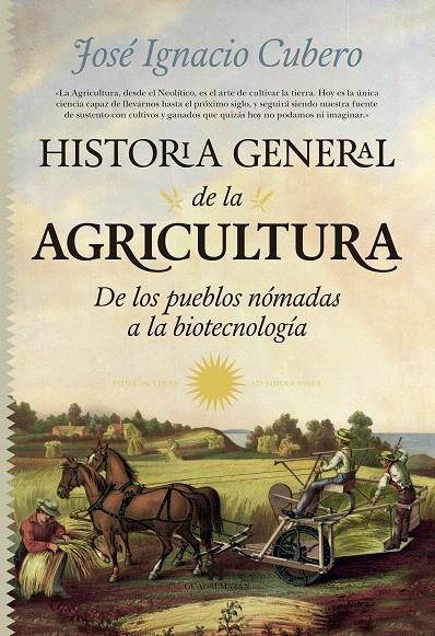 Historia General de la Agricultura | 9788494155239 | Cubero Salmerón, José Ignacio | Librería Castillón - Comprar libros online Aragón, Barbastro