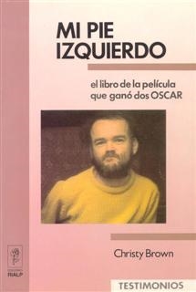 MI PIE IZQUIERDO | 9788432127977 | BROWN, CHRISTY | Librería Castillón - Comprar libros online Aragón, Barbastro