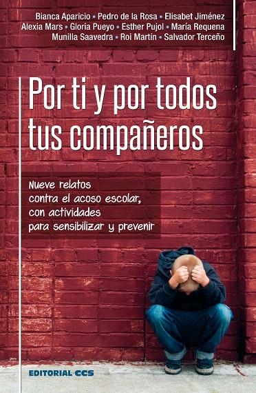 Por ti y por todos tus compañeros | 9788490236437 | Varios autores | Librería Castillón - Comprar libros online Aragón, Barbastro