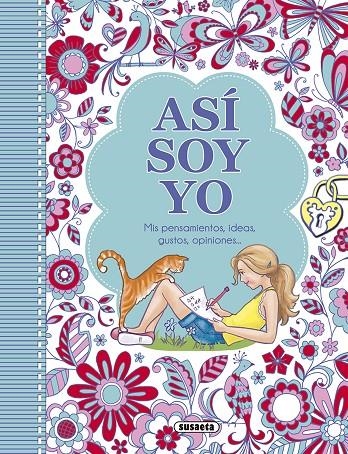 Así soy yo. Mis pensamientos, ideas, gustos, opiniones... | 9788467760583 | Susaeta, Equipo | Librería Castillón - Comprar libros online Aragón, Barbastro