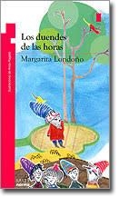 DUENDES DE LAS HORAS, LOS - TORRE ROJA | 9789588774152 | LONDOÑO, MARGARITA | Librería Castillón - Comprar libros online Aragón, Barbastro