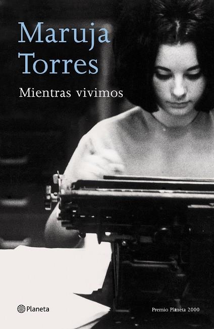 MIENTRAS VIVIMOS | 9788408058243 | TORRES, MARUJA | Librería Castillón - Comprar libros online Aragón, Barbastro