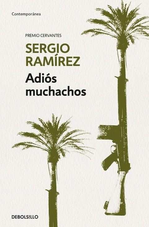 Adiós muchachos | 9788466345644 | Sergio Ramírez | Librería Castillón - Comprar libros online Aragón, Barbastro