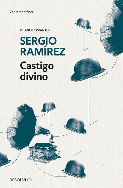 Castigo divino | 9788466345637 | Sergio Ramírez | Librería Castillón - Comprar libros online Aragón, Barbastro