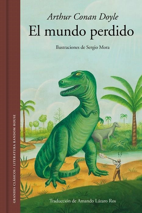 El mundo perdido (edición ilustrada) | 9788439734024 | Sir Arthur Conan Doyle | Librería Castillón - Comprar libros online Aragón, Barbastro