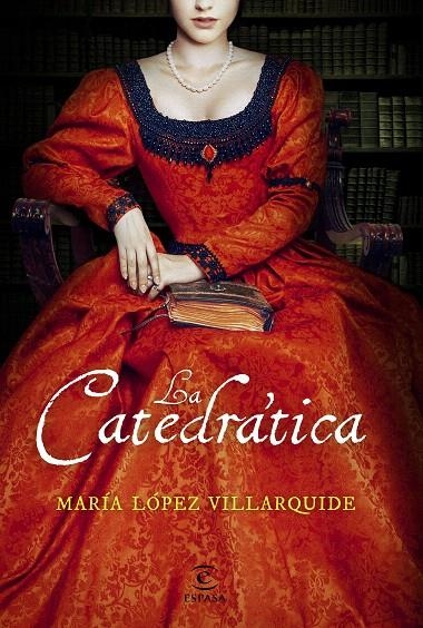 La catedrática | 9788467050523 | López Villarquide, María | Librería Castillón - Comprar libros online Aragón, Barbastro