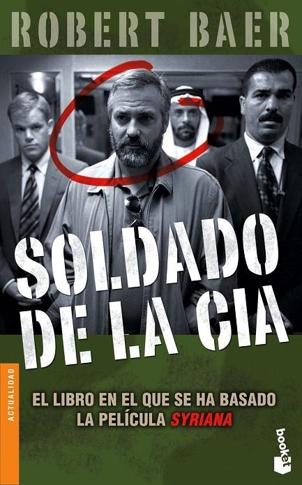 SOLDADO DE LA CIA (BOOKET) | 9788484326731 | BAER, ROBERT | Librería Castillón - Comprar libros online Aragón, Barbastro