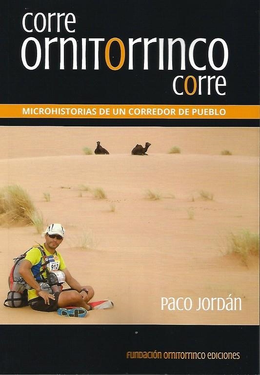 Corre ornitorrinco corre | 9788409007141 | Jordán Oncíns, Francisco Jaime | Librería Castillón - Comprar libros online Aragón, Barbastro