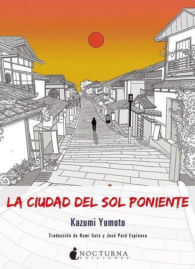 La ciudad del sol poniente | 9788416858385 | Yumoto, Kazumi | Librería Castillón - Comprar libros online Aragón, Barbastro