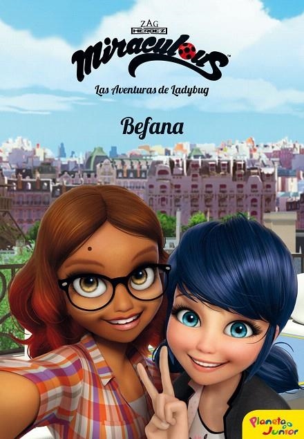 Miraculous : Las aventuras de Ladybug : Befana | 9788408185758 | Prodigiosa-Miraculous | Librería Castillón - Comprar libros online Aragón, Barbastro