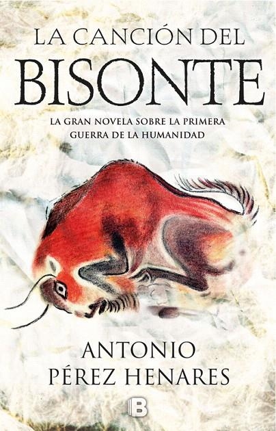 La canción del bisonte | 9788466662994 | Antonio Pérez Henares | Librería Castillón - Comprar libros online Aragón, Barbastro