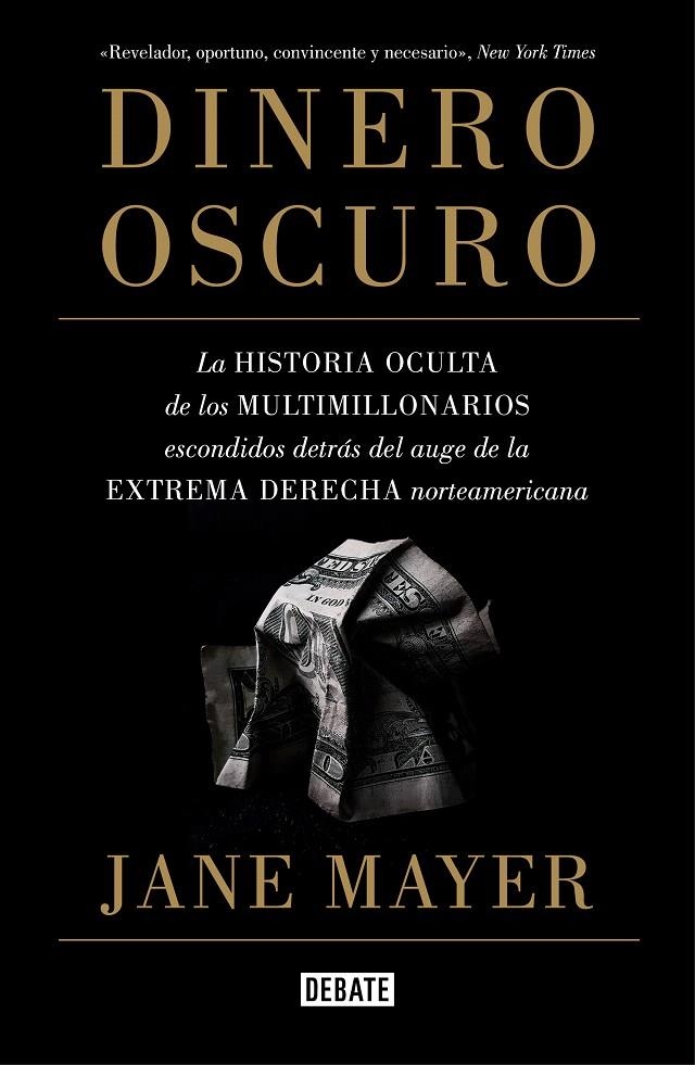 Dinero oscuro | 9788499928319 | Jane Mayer | Librería Castillón - Comprar libros online Aragón, Barbastro