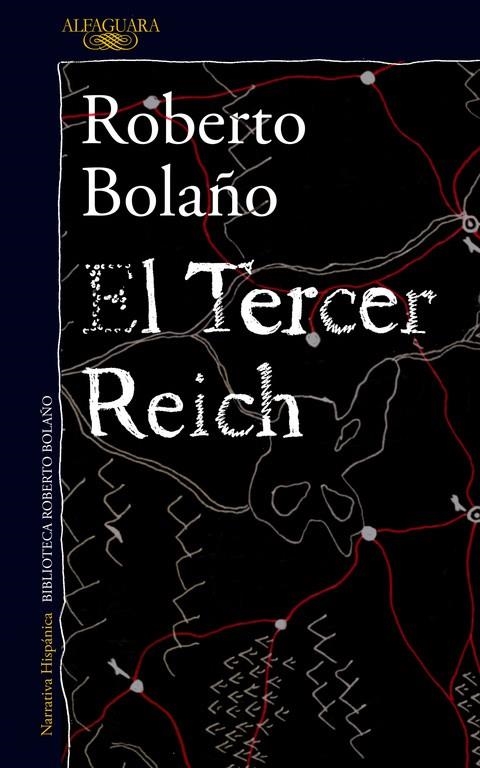 El Tercer Reich | 9788420431611 | Roberto Bolaño | Librería Castillón - Comprar libros online Aragón, Barbastro