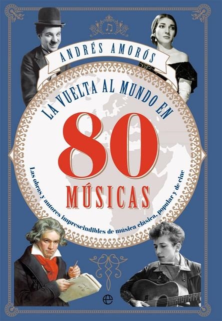 La vuelta al mundo en 80 músicas | 9788491642565 | Amorós, Andrés | Librería Castillón - Comprar libros online Aragón, Barbastro