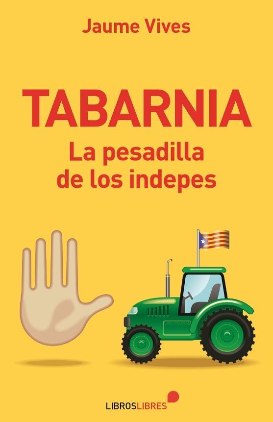 Tabarnia | 9788415570714 | Vives, Jaume | Librería Castillón - Comprar libros online Aragón, Barbastro