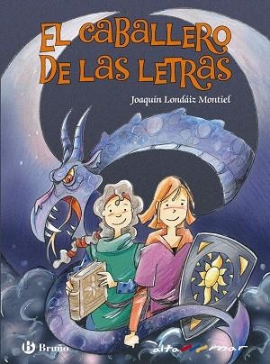 El Caballero de las Letras | 9788469621776 | Londáiz Montiel, Joaquín | Librería Castillón - Comprar libros online Aragón, Barbastro